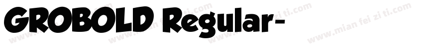 GROBOLD Regular字体转换